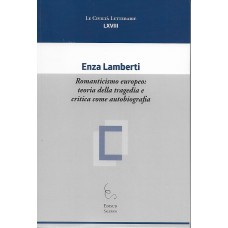 Romanticismo europeo: teoria della tragedia e critica come autobiografia